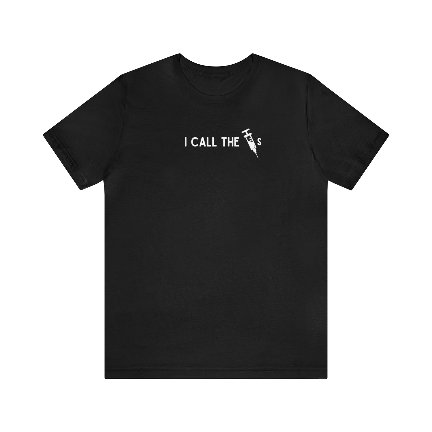 I Call the Shots! | Short Sleeve Tee