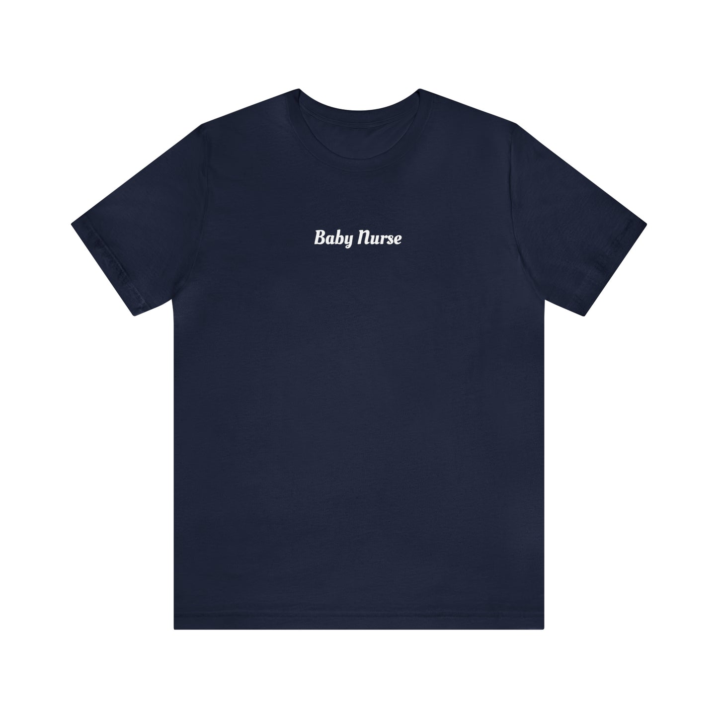 Baby Nurse | Short Sleeve Tee